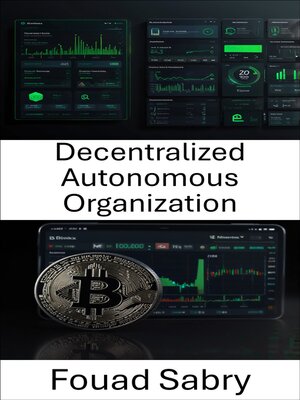 cover image of Decentralized Autonomous Organization